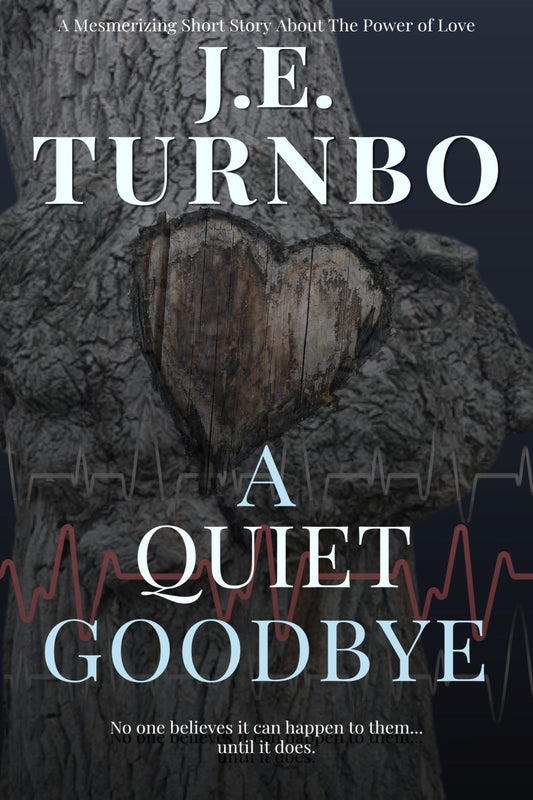 A Quiet Goodbye